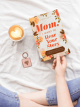 Load image into Gallery viewer, Mom, I Want to Hear Your Story; Popular Mother's Day Gift