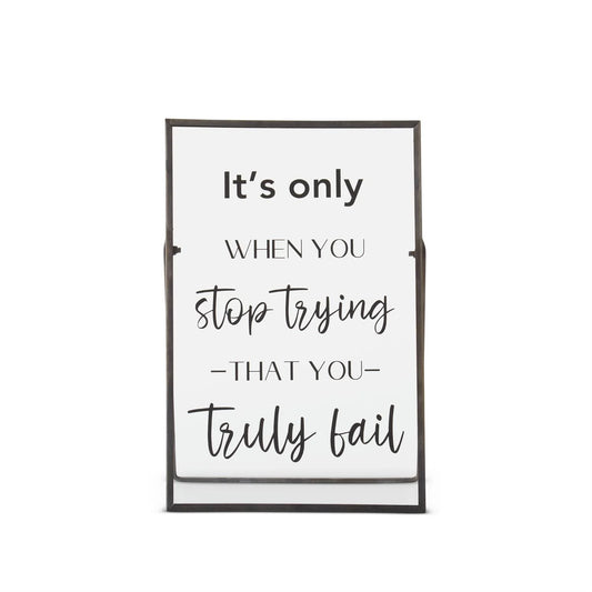 It’s only when