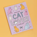 Load image into Gallery viewer, Cat Lover Coloring Book