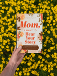 Load image into Gallery viewer, Mom, I Want to Hear Your Story; Popular Mother's Day Gift