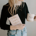 Load image into Gallery viewer, You Got This: 90 Devotions to Empower Hardworking Women