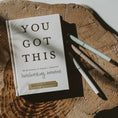 Load image into Gallery viewer, You Got This: 90 Devotions to Empower Hardworking Women