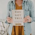 Load image into Gallery viewer, You Got This: 90 Devotions to Empower Hardworking Women