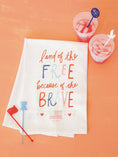 Load image into Gallery viewer, Land of the Free Kitchen Towel | 4th of July, Patriotic

