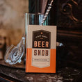 Load image into Gallery viewer, Stuff Every Beer Snob Should Know
