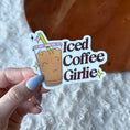Load image into Gallery viewer, Iced Coffee Girlie Sticker

