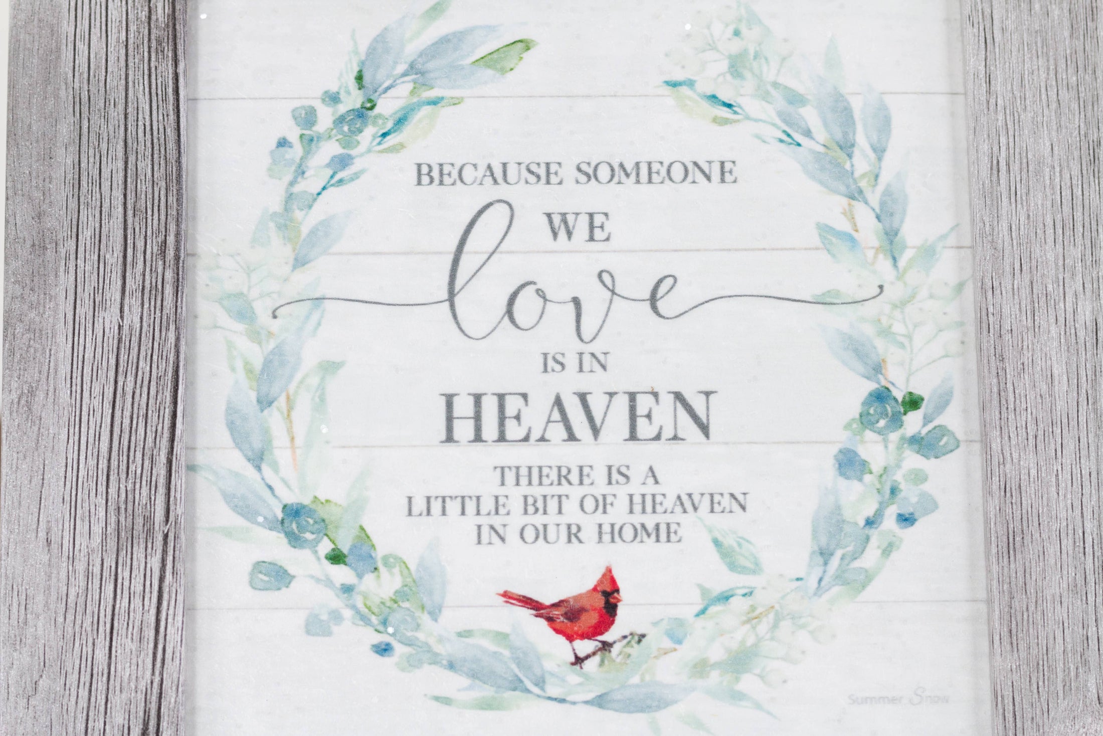 Because Someone You Love Is In Heaven Cardinal Framed Art