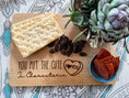 Load image into Gallery viewer, You Put The Cute in Charcuterie Board in Two Sizes
