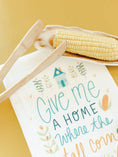 Load image into Gallery viewer, Give Me A Home Where The Tall Corn Grows - Flour Sack Towel
