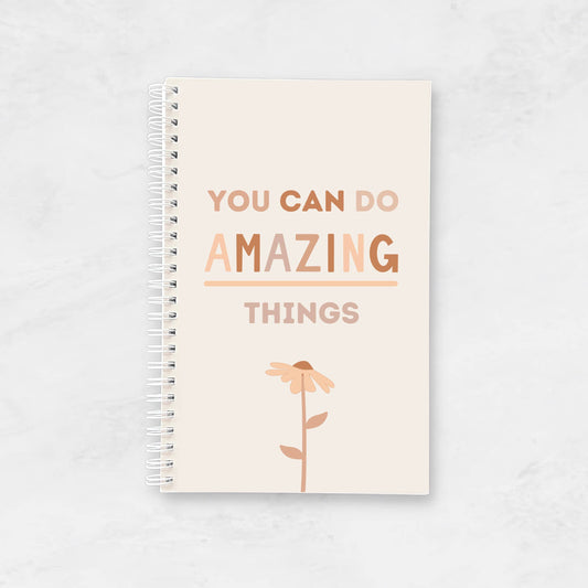 Notebook - You Can Do Amazing Things