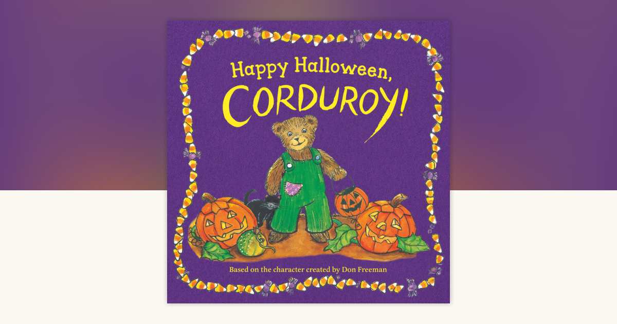 Happy Halloween, Corduroy!