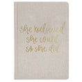 Load image into Gallery viewer, She Believed She Could Fabric Journal - Home Decor & Gifts

