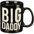 Load image into Gallery viewer, Big Daddy Mug
