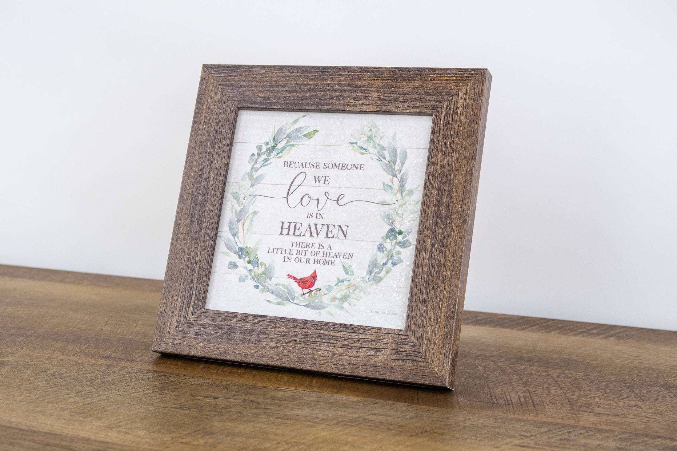 Because Someone You Love Is In Heaven Cardinal Framed Art