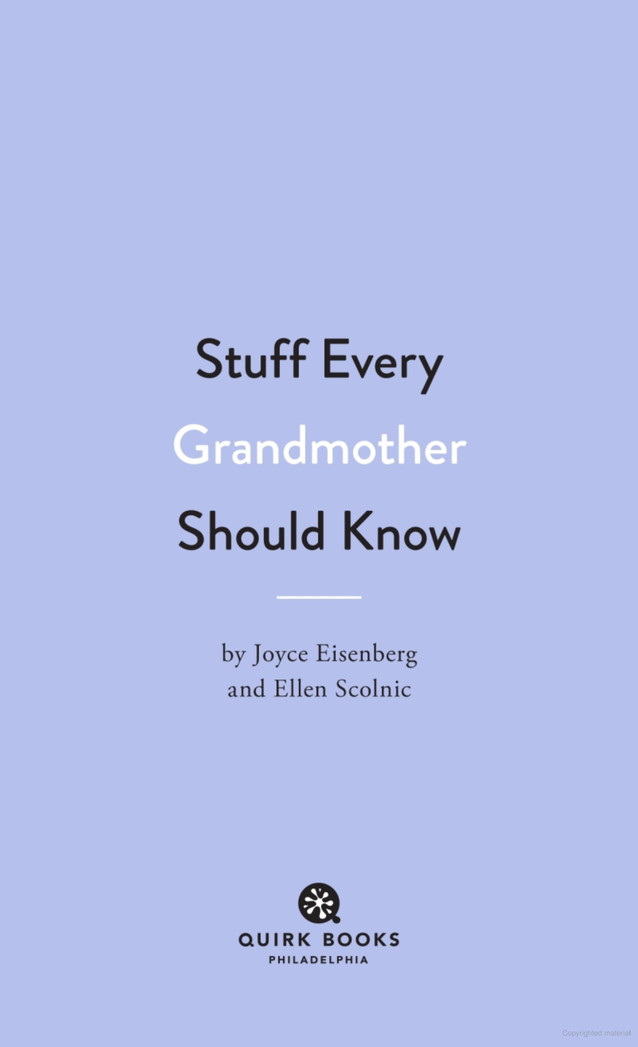 Stuff Every Grandmother Should Know
