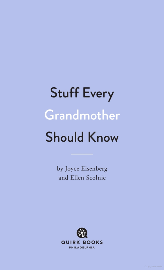 Stuff Every Grandmother Should Know
