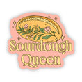 Load image into Gallery viewer, Sourdough Queen Sticker
