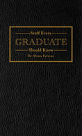 Load image into Gallery viewer, Stuff Every Graduate Should Know
